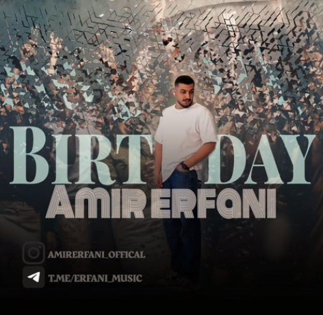 دانلود آهنگ امیر عرفانی تولد