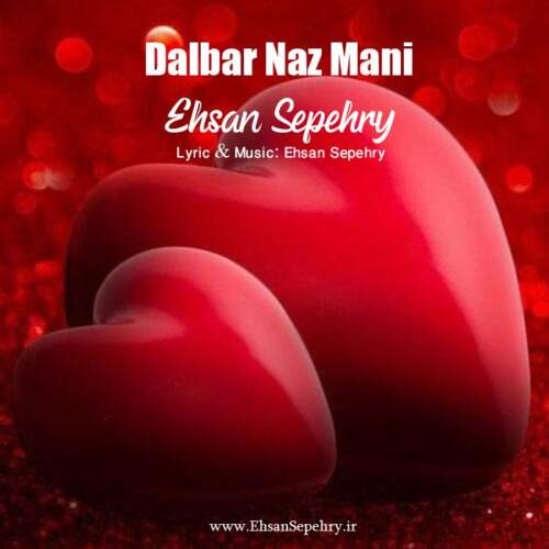 دانلود آهنگ احسان سپهری دلبر ناز منی